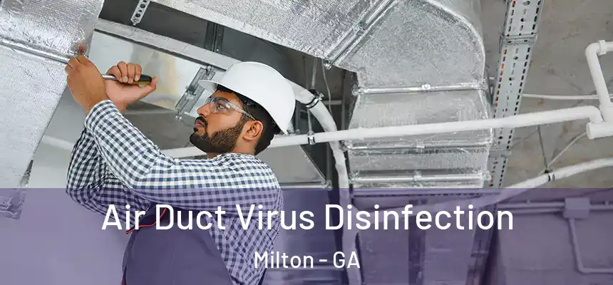  Air Duct Virus Disinfection Milton - GA